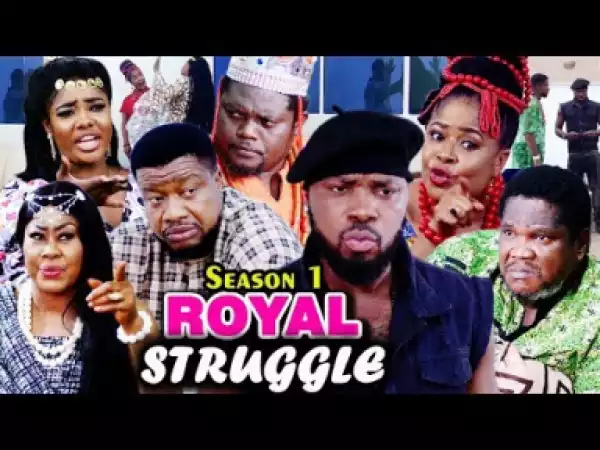Royal Struggle Season 1 - 2019